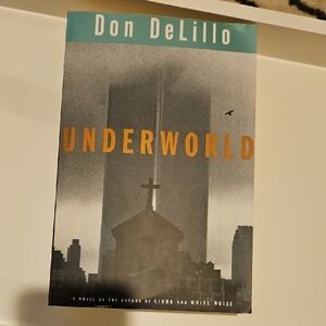 Underworld by Don DeLillo Hardcover Book